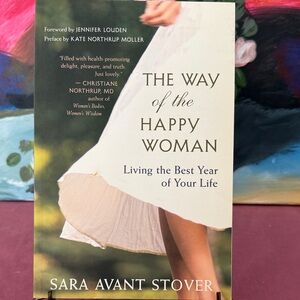 The Way of the Happy Woman by Sara Avant Stover - Elegant White Cover